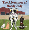Cover Image for The Adventures of Moody Judy -- Annaliese Wegner, Hardcover