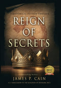 Cover Image for Reign of Secrets -- James P. Cain, Hardcover