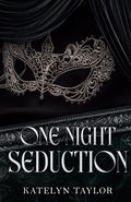 Cover Image for One Night Seduction -- Katelyn Taylor, Paperback