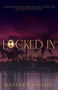 Cover Image for Locked In: Season One -- Katelyn Taylor, Paperback