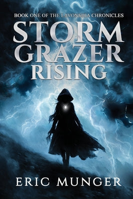 Cover Image for Storm Grazer Rising -- Eric Munger, Paperback