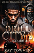 Cover Image for Drill City 2 -- Zay'towven, Paperback