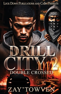 Cover Image for Drill City 2 -- Zay'towven, Paperback