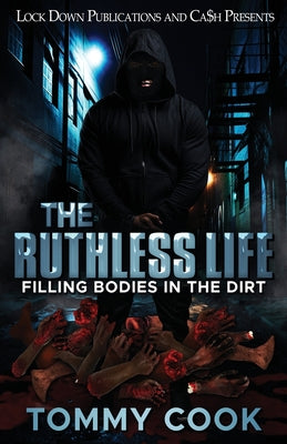 Cover Image for The Ruthless Life -- Tommy Cook, Paperback