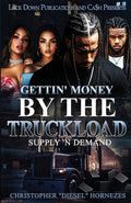 Cover Image for Gettin' Money By The Truckload -- Christopher Hornezes, Paperback