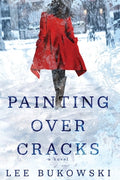 Cover Image for Painting Over Cracks -- Lee Bukowski, Paperback