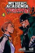 Cover Image for My Hero Academia: Vigilantes, Vol. 4 -- Kohei Horikoshi, Paperback