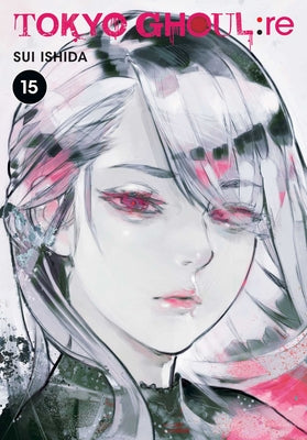 Cover Image for Tokyo Ghoul: Re, Vol. 15 -- Sui Ishida, Paperback