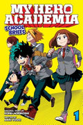 Cover Image for My Hero Academia: School Briefs, Vol. 1 -- Kohei Horikoshi, Paperback