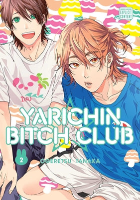 Cover Image for Yarichin Bitch Club, Vol. 2 -- Ogeretsu Tanaka, Paperback