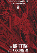 Cover Image for Drifting Classroom: Perfect Edition, Vol. 1 -- Kazuo Umezz, Hardcover