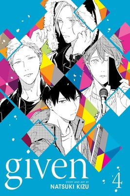 Cover Image for Given, Vol. 4 -- Natsuki Kizu, Paperback
