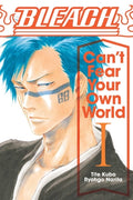 Cover Image for Bleach: Can't Fear Your Own World, Vol. 1 -- Ryohgo Narita, Paperback