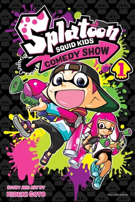 Cover Image for Splatoon: Squid Kids Comedy Show, Vol. 1 -- Hideki Goto, Paperback