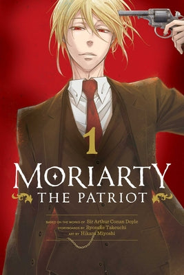 Cover Image for Moriarty the Patriot, Vol. 1 -- Ryosuke Takeuchi, Paperback