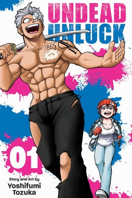 Cover Image for Undead Unluck, Vol. 1 -- Yoshifumi Tozuka, Paperback