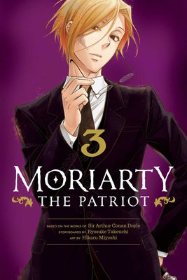Cover Image for Moriarty the Patriot, Vol. 3 -- Ryosuke Takeuchi, Paperback