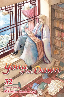 Cover Image for Yona of the Dawn, Vol. 32 -- Mizuho Kusanagi, Paperback