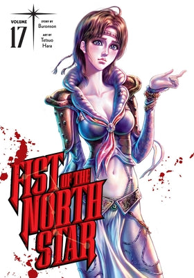 Cover Image for Fist of the North Star, Vol. 17 -- Buronson, Hardcover