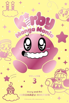 Cover Image for Kirby Manga Mania, Vol. 3 -- Hirokazu Hikawa, Paperback