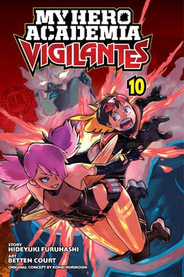Cover Image for My Hero Academia: Vigilantes, Vol. 10 -- Kohei Horikoshi, Paperback