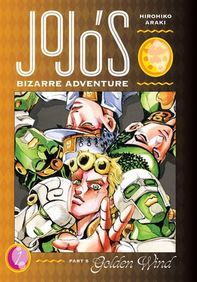 Cover Image for Jojo's Bizarre Adventure: Part 5--Golden Wind, Vol. 1 -- Hirohiko Araki, Hardcover