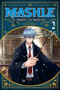 Cover Image for Mashle: Magic and Muscles, Vol. 2: MASH Burnedead and the Magic of Iron -- Hajime Komoto, Paperback