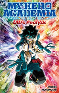 Cover Image for My Hero Academia: Ultra Analysis--The Official Character Guide -- Kohei Horikoshi, Paperback
