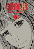 Cover Image for Orochi: The Perfect Edition, Vol. 1 -- Kazuo Umezz, Hardcover
