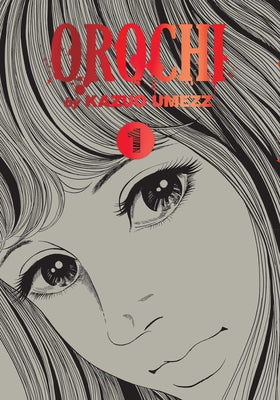 Cover Image for Orochi: The Perfect Edition, Vol. 1 -- Kazuo Umezz, Hardcover