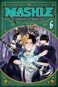 Cover Image for Mashle: Magic and Muscles, Vol. 6: Finn Ames and the Friend -- Hajime Komoto, Paperback
