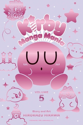 Cover Image for Kirby Manga Mania, Vol. 5 -- Hirokazu Hikawa, Paperback