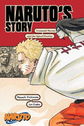 Cover Image for Naruto: Naruto's Story--Uzumaki Naruto and the Spiral Destiny -- Masashi Kishimoto, Paperback