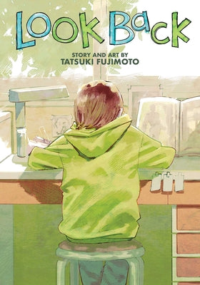 Cover Image for Look Back -- Tatsuki Fujimoto, Paperback