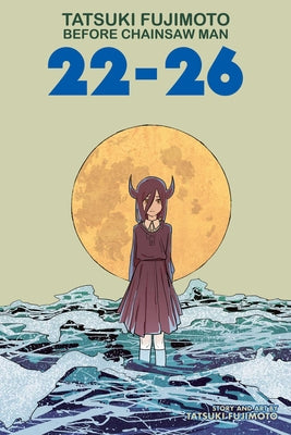 Cover Image for Tatsuki Fujimoto Before Chainsaw Man: 22-26 -- Tatsuki Fujimoto, Paperback