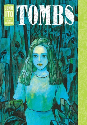 Cover Image for Tombs: Junji Ito Story Collection -- Junji Ito, Hardcover
