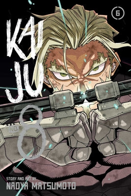 Cover Image for Kaiju No. 8, Vol. 6 -- Naoya Matsumoto, Paperback