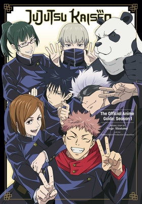 Cover Image for Jujutsu Kaisen: The Official Anime Guide: Season 1 -- Gege Akutami, Paperback