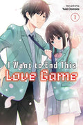 Cover Image for I Want to End This Love Game, Vol. 1 -- Yuki Domoto, Paperback