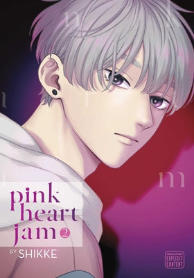 Cover Image for Pink Heart Jam, Vol. 2 -- Shikke, Paperback