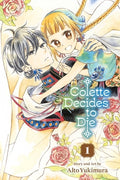 Cover Image for Colette Decides to Die, Vol. 1 -- Alto Yukimura, Paperback