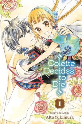 Cover Image for Colette Decides to Die, Vol. 1 -- Alto Yukimura, Paperback