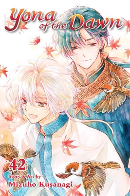 Cover Image for Yona of the Dawn, Vol. 42 -- Mizuho Kusanagi, Paperback
