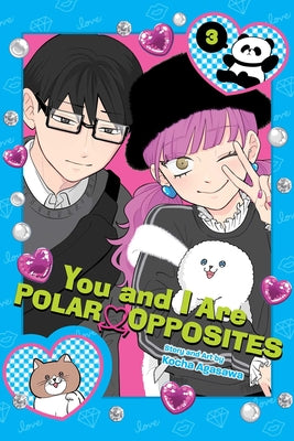 Cover Image for You and I Are Polar Opposites, Vol. 3 -- Kocha Agasawa, Paperback