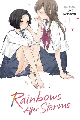 Cover Image for Rainbows After Storms, Vol. 1 -- Luka Kobachi, Paperback