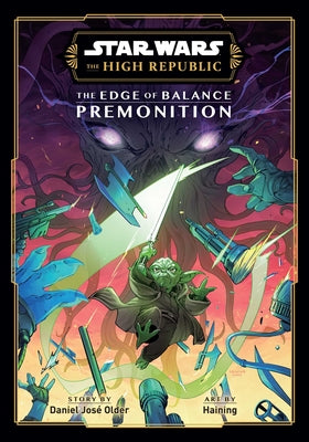 Cover Image for Star Wars: The High Republic: The Edge of Balance--Premonition -- Daniel Jose Older, Paperback