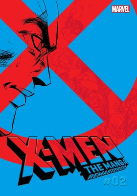 Cover Image for X-Men: The Manga: Remastered, Vol. 2 -- Hiroshi Higuchi, Paperback