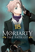 Cover Image for Moriarty the Patriot, Vol. 18 -- Ryosuke Takeuchi, Paperback