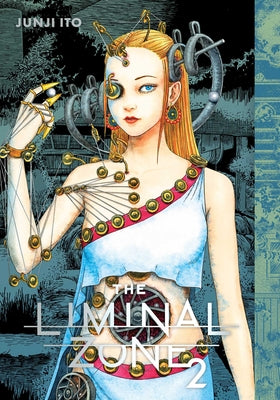 Cover Image for The Liminal Zone, Vol. 2 -- Junji Ito, Hardcover