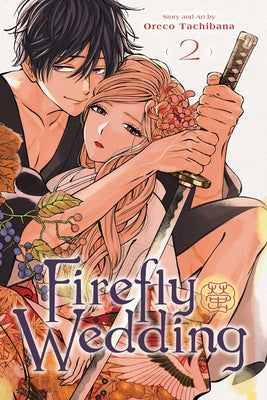 Cover Image for Firefly Wedding, Vol. 2 -- Oreco Tachibana, Paperback